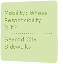 Mobility: Whose Responsibility Is It?